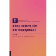 Güncel Tıbbi Biyoloji ve Genetik Çalışmaları II ( AYBAK 2022 Mart )