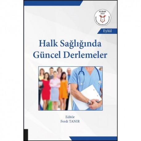 Halk Sağlığında Güncel Derlemeler ( AYBAK 2020 Eylül )