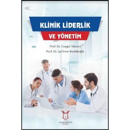 Klinik Liderlik ve Yönetim