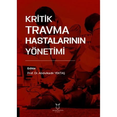 Kritik Travma Hastalarının Yönetimi