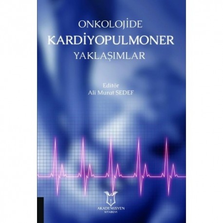 Onkolojide Kardiyopulmoner Yaklaşımlar