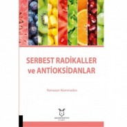 Serbest Radikaller ve Antioksidanlar