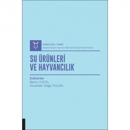 Su Ürünleri ve Hayvancılık ( AYBAK 2021 Mart )