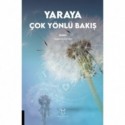 Yaraya Çok Yönlü Bakış