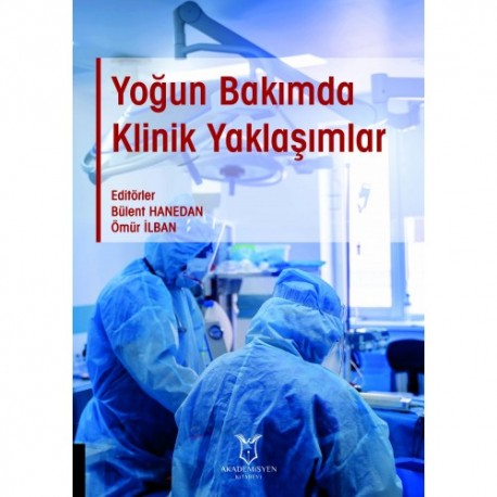 Yoğun Bakımda Klinik Yaklaşımlar