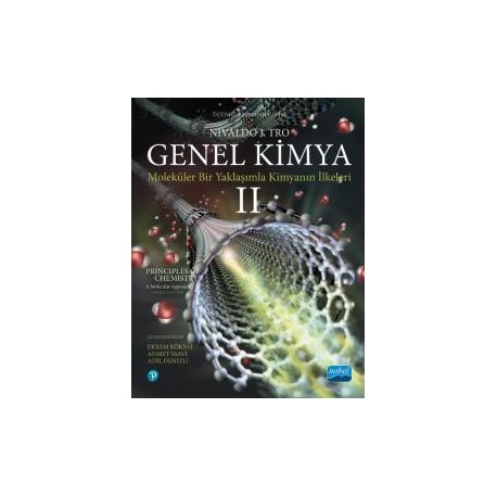 Genel Kimya - 2 : Moleküler Bir Yaklaşımla Kimyanın İlkeleri