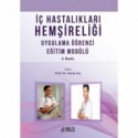 İç Hastalıkları Hemşireliği Uygulama Öğrenci Eğitim Modülü