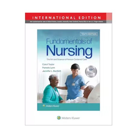 Fundamentals of Nursing, 10th Edition