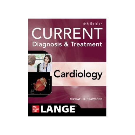 Current Diagnosis & Treatment Cardiology, 6th Edition