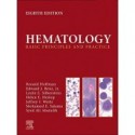 Hematology: Basic Principles and Practice 8th Edition