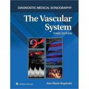 Diagnostic Medical Sonography The Vascular System 3,Edition