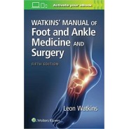 Watkins' Manual of Foot and Ankle Medicine and Surgery