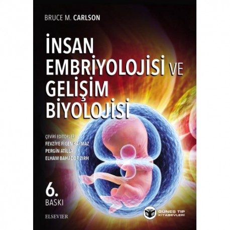 İnsan Embriyolojisi ve Gelişim Biyolojisi