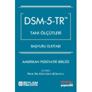 DSM - 5 - TR Tanı Ölçütleri Başvuru El kitabı