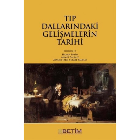 Tıp Dallarındaki Gelismelerin Tarihi