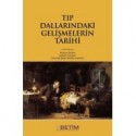 Tıp Dallarındaki Gelismelerin Tarihi