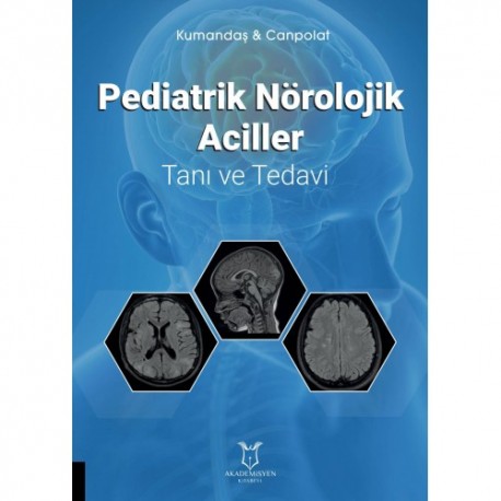 Pediatrik Nörolojik Aciller Tanı ve Tedavi (Kumandaş & Canpolat)