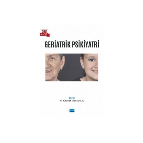 Geriatrik Psikiyatri / Mükerrem Kabataş Yıldız