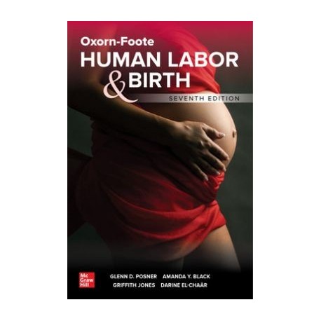 Oxorn-Foote Human Labor and Birth, 7th Edition