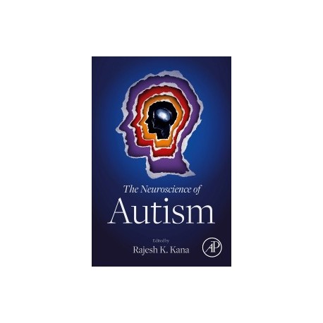 The Neuroscience of Autism