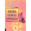 Kodlarla Eğlenceli Farmakoloji