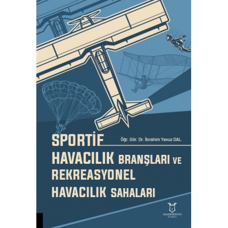 Sportif Havacılık Branşları ve Rekreasyonel Havacılık Sahaları