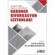 Koroner Bifurkasyon Lezyonları: Girişimsel Tedavi İpuçları ve Püf Noktaları