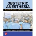 OBSTETRIC ANESTHESIA: QUICK REFERENCES & PRACTICAL GUIDES