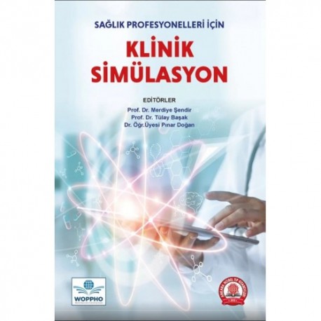 Sağlık Profesyonelleri İçin Klinik Simülasyon