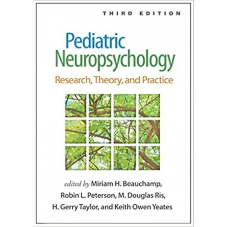 Pediatric Neuropsychology Research, Theory, and Practice