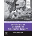 Core Topics in General & Emergency Surgery, 7th Edition