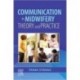 Communication in Midwifery Theory and Practice