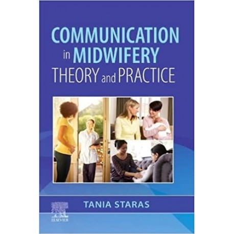 Communication in Midwifery Theory and Practice