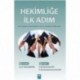  Hekimliğe İlk Adım