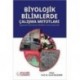 Biyolojik Bilimlerde Çalışma Metotları