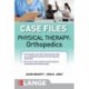 Physical Therapy Case Files: Orthopedics 2nd Edition