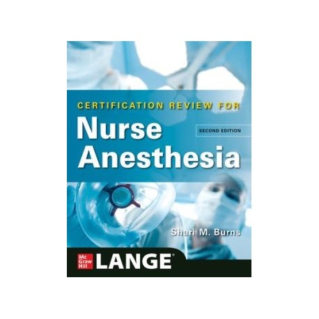 LANGE Certification Review for Nurse Anesthesia, 2nd Edition