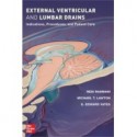 External Ventricular and Lumbar Drains: Indications, Procedures, and Patient Care