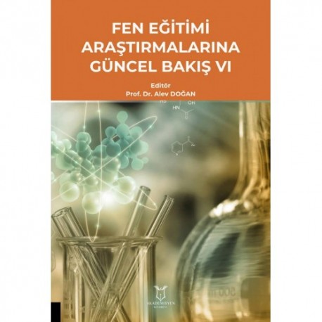 Fen Eğitimi Araştırmalarına Güncel Bakış VI