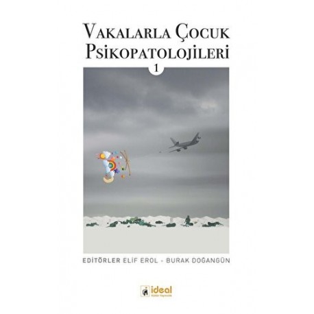 Vakalarla Çocuk Psikopatolojileri - 1