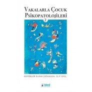 Vakalarla Çocuk Psikopatolojileri - 2