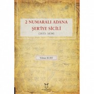 2 Numaralı Adana Şer`iye Sicili (1633- 1634)