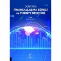 Dünyada Finansallaşma Süreci ve Türkiye Deneyimi