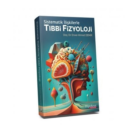 Sistematik İlişkilerle Tıbbi Fizyoloji