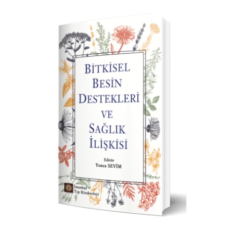 Bitkisel Besin Destekleri ve Sağlık İlişkisi