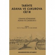 Tari̇hte Adana ve Çukurova Ci̇lt III