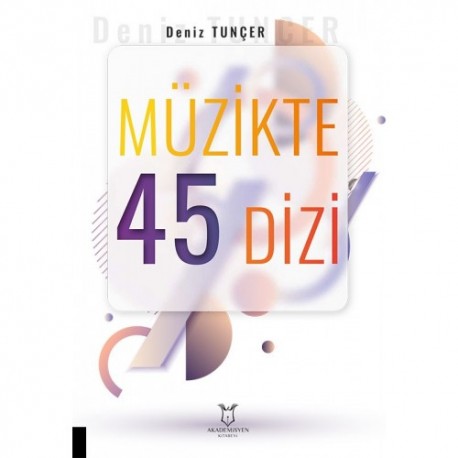 Müzikte 45 Dizi