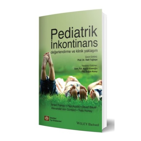 Pediatrik İnkontinans Değerlendirme ve Klinik Yaklaşım