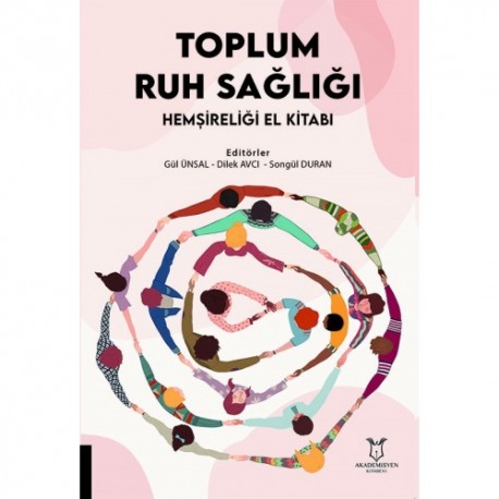 Toplum Ruh Sağlığı Hemşireliği El Kitabı