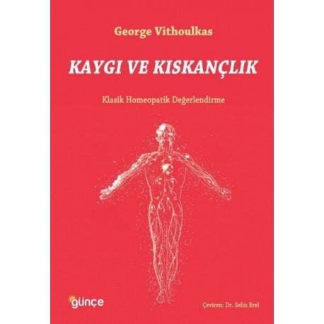 Kaygı ve Kıskançlık - Klasik Homeopatik Değerlendirme